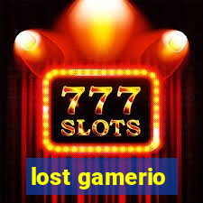 lost gamerio